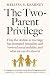 The Two-Parent Privilege: How the decline in marriage has increased inequality and lowered social mobility, and what we can do about it