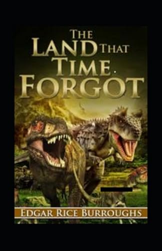 The Land That Time Forgot Illustrated