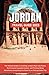 JORDAN TRAVEL GUIDE 2023: T...