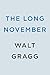 The Long November