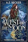 West of the Moon