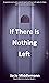 If There is Nothing Left 5 ...