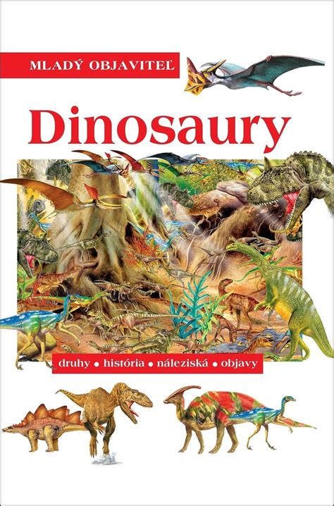 Dinosaury Mladý objaviteľ (Hardcover)