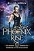 Phoenix Rise (Warrior Hearts Academy #3)