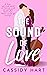 The Sound of Love (The Meet Cute Series)