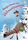 Morgen kommt der Weihnachtswichtel by Bettina Obrecht