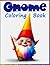 Gnomes Coloring Book by Ram neptune
