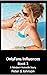 OnlyFans Influences: Book 3...