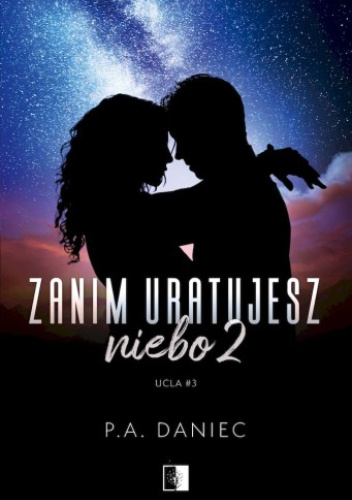 Zanim uratujesz niebo 2 (UCLA, #3)