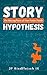 Story Hypothesis: A Writer'...