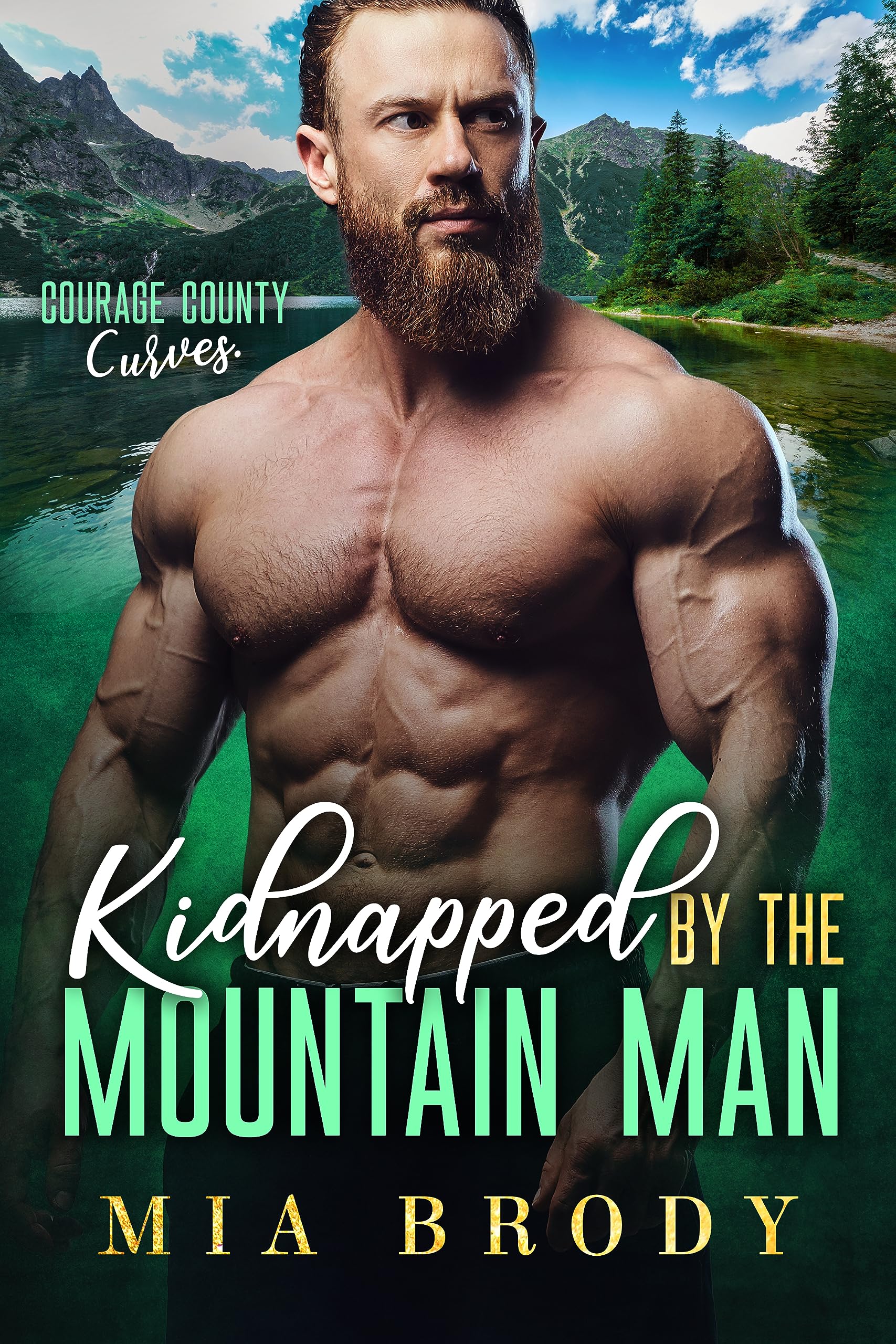Kidnapped by the Mountain Man (Courage County Curves, #9)