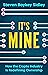 It's Mine: How the Crypto Industry Is Redefining Ownership