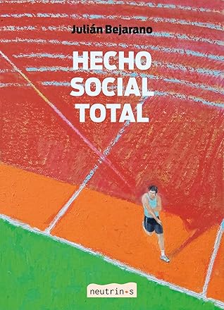 Tapa de Hecho social total (Julián Bejarano)