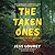 The Taken Ones (Steinbeck and Reed, #1)