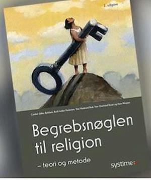 Begrebsnøglen til religion - teori og metode (2. udgave)