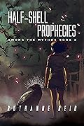 Half-Shell Prophecies