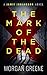 The Mark of the Dead (DI Jamie Johansson, #9)