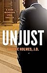 Unjust by Brooke Holmes