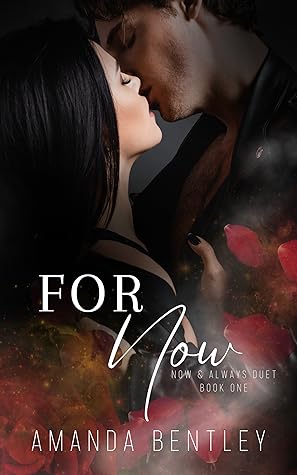 For Now (Now & Always Duet #1)