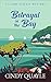 Betrayal In The Bay by Cindy  Quayle
