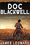 Doc Blackwell : A Western Frontier Story (The Saga of Southwest Western)