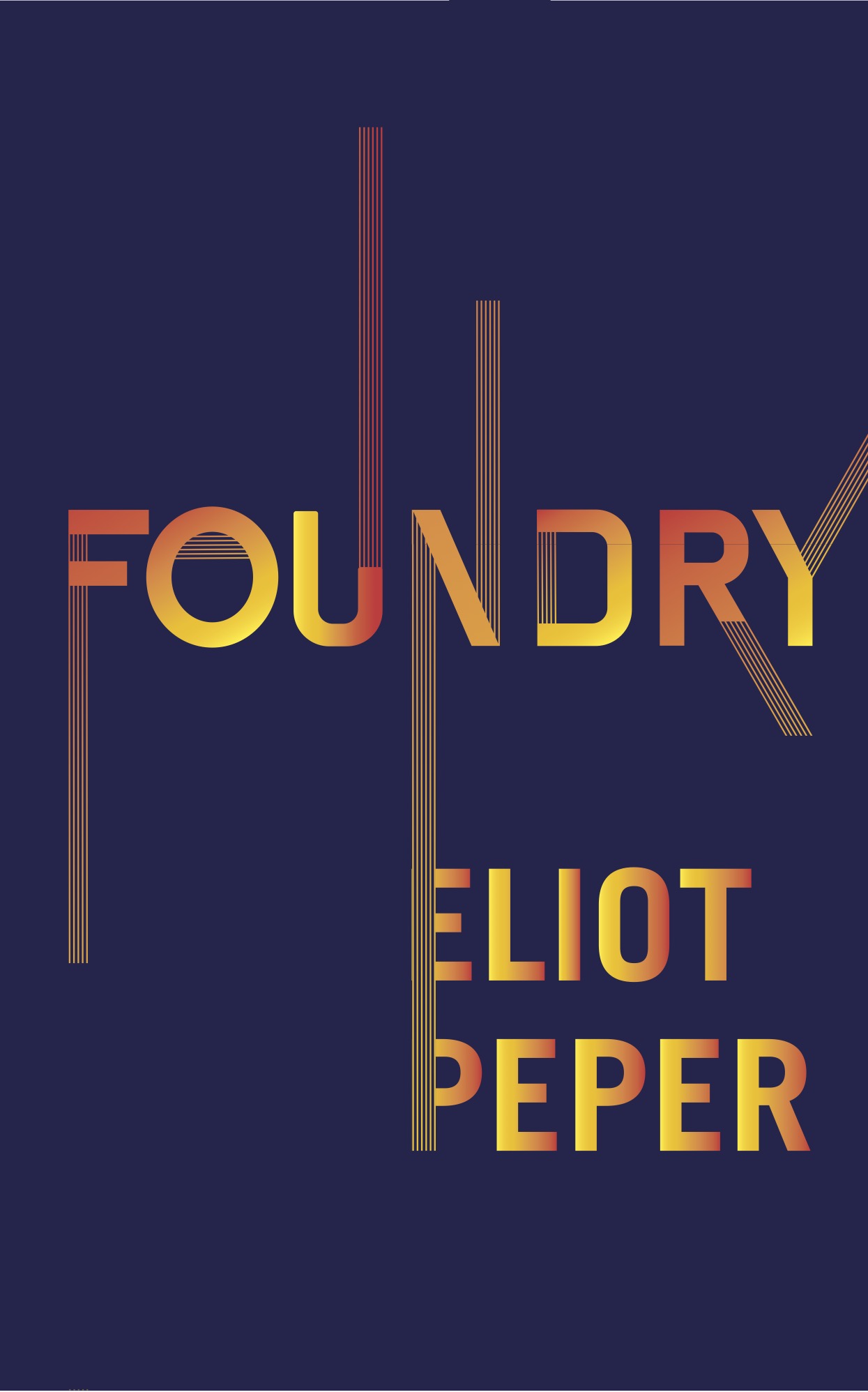 Foundry (Hardcover)