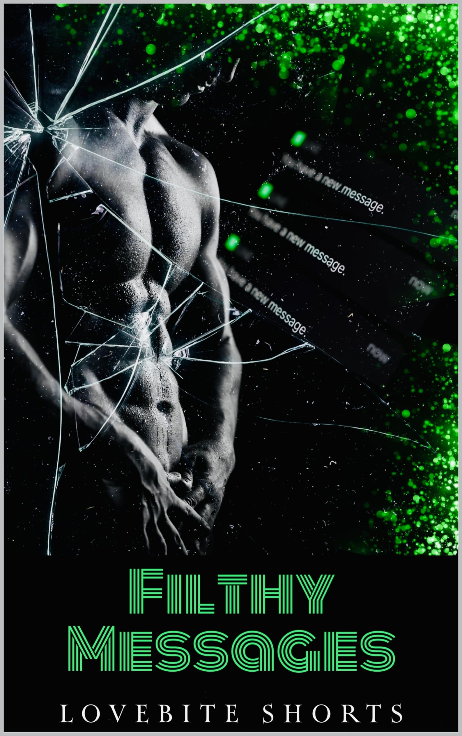Filthy Messages: Stalker Alert! (Kindle Edition)