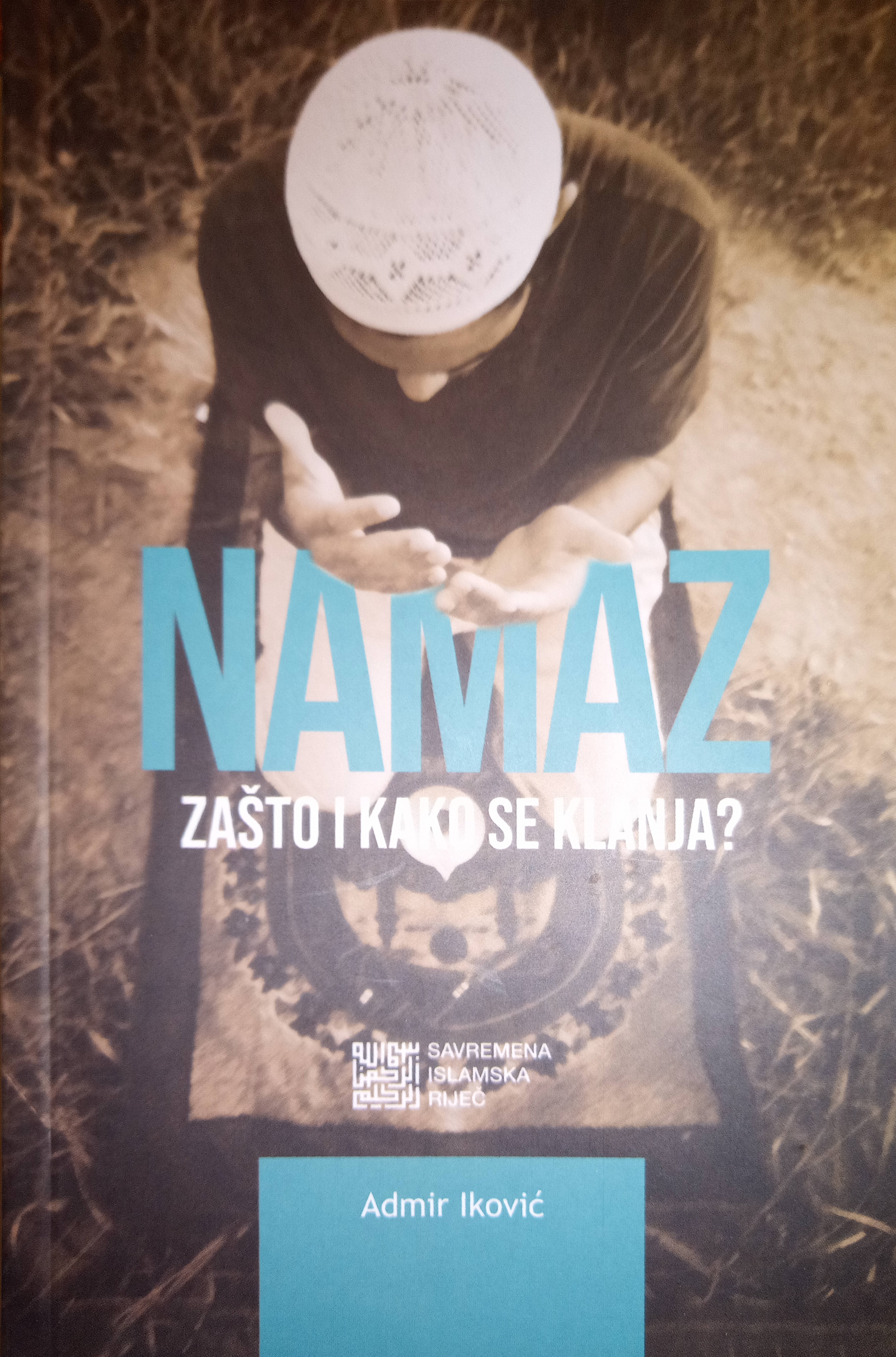 Namaz zašto i kako se klanja