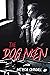 The Dog Men