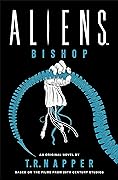 Aliens: Bishop