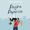 Desire or Defense