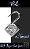Eli - Book Five ~ Triumph