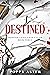 Destined