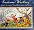 Snowsong Whistling by Karen E. Lotz Snowsong Whistling by Karen E. Lotz