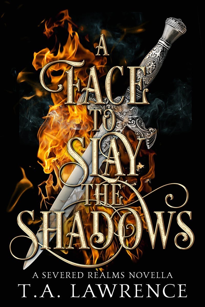 A Face to Slay the Shadows