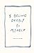 I Belong Deeply to Myself