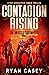 Contagion Rising (The Infec...