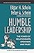 Humble Leadership, Second Edition: The Power of Relationships, Openness, and Trust