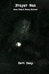 Prayer Man: More ...