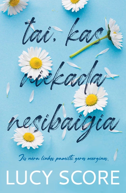Tai, kas niekada nesibaigia (Knockemout, #1)