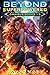 Beyond Superpowered by Danny Kade