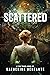 Scattered by Katherine Benfante