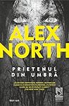Prietenul din umbră by Alex North