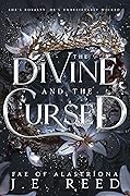 The Divine and the Cursed (Fae of Alastríona, #1)