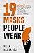 19 Masks People Wear: How t...