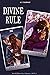 Divine Rule (Match*Make Me a Vigilante Book 4)
