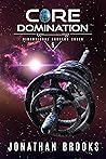 Core Domination (Dimensional Dungeon Cores #5)