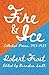 Fire & Ice: Collected Poems, 1913 - 1923