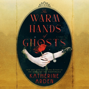 The Warm Hands of Ghosts