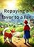 repaying a favor to a fox (repayment)